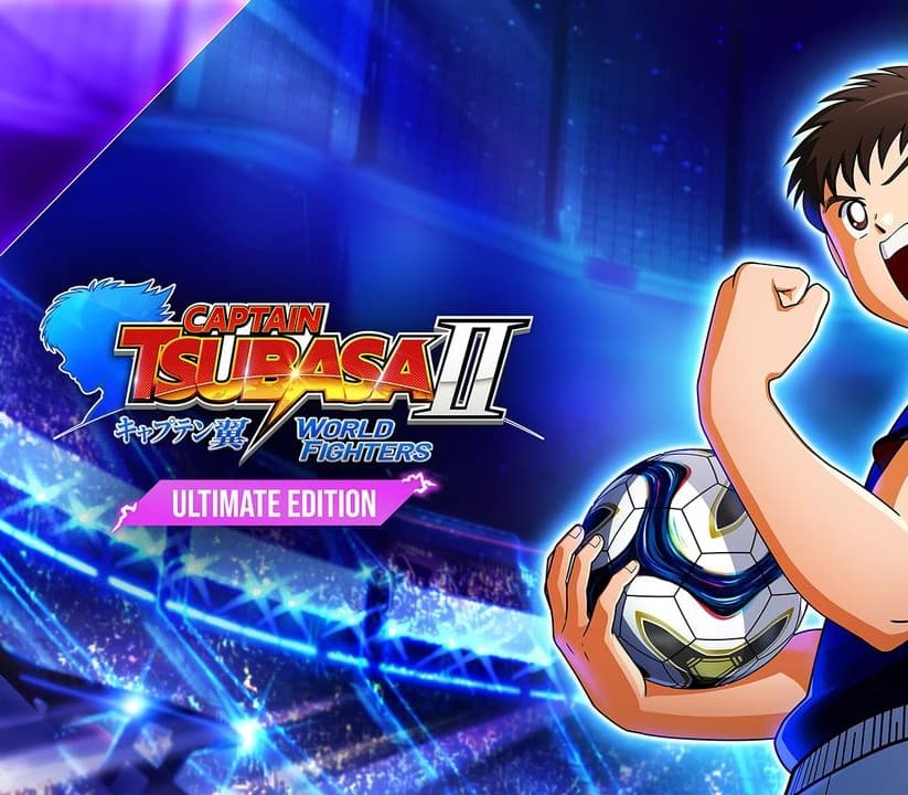 CAPTAIN TSUBASA 2: WORLD FIGHTERS Ultimate Edition PRE-ORDER