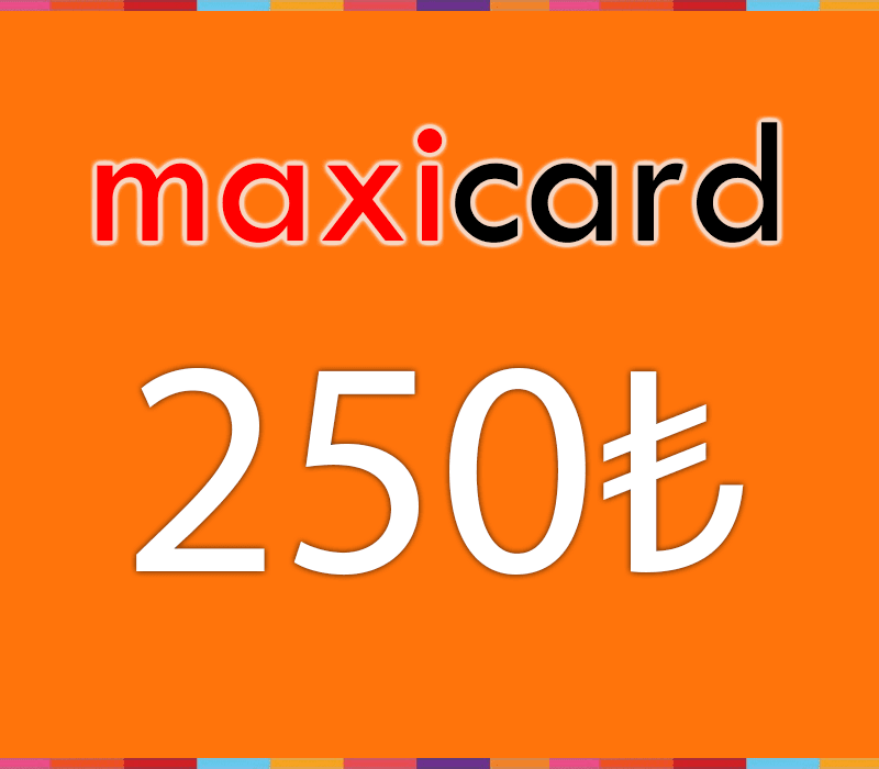 MaxiCard ₺250 Wallet Card