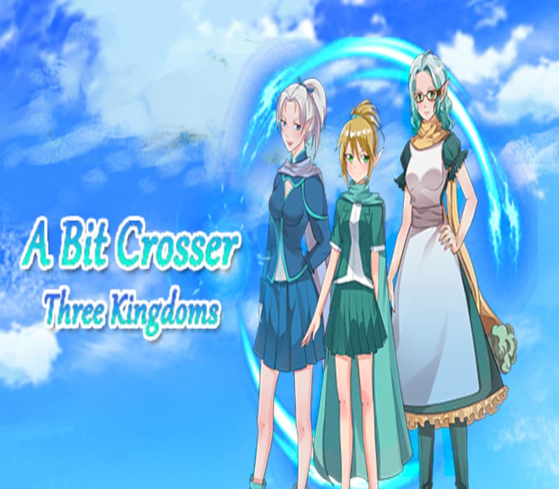 A Bit Crosser-Three Kingdoms