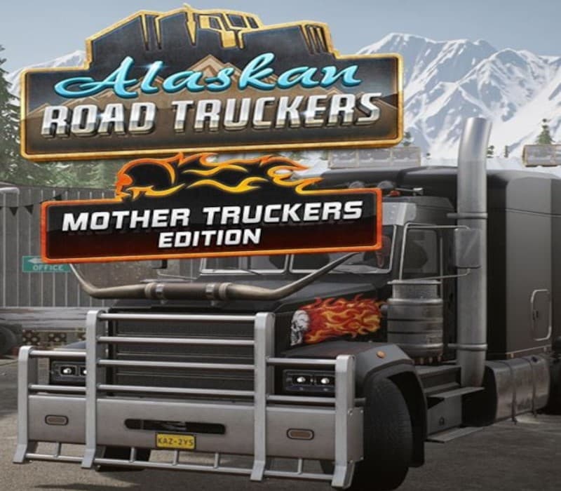 Alaskan Road Truckers: Mother Truckers