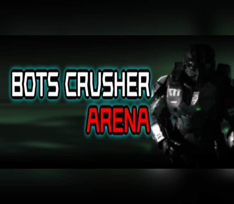 Bots Crusher Arena
