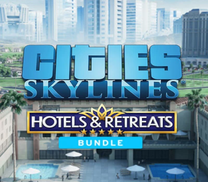 Cities: Skylines - Hotels & Retreats Bundle