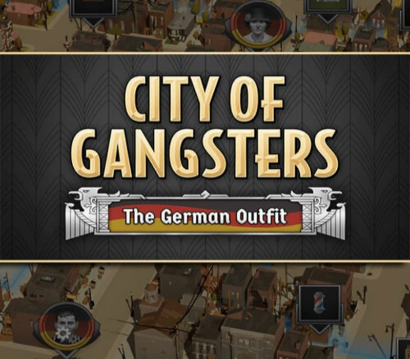 City of Gangsters - The German Outfit DLC