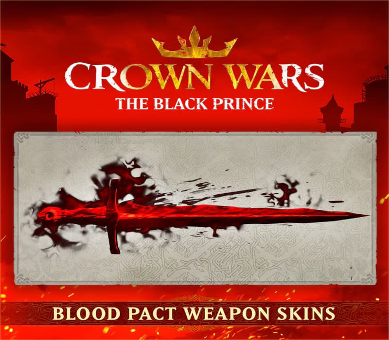 Crown Wars: The Black Prince - Blood Pact Weapon Skins DLC