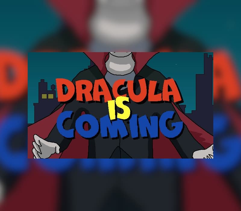 Dracula Is Coming