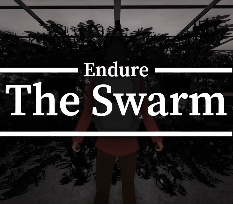 Endure The Swarm