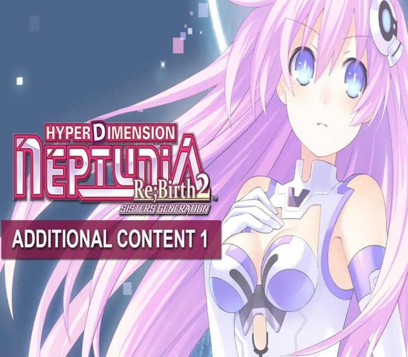 Hyperdimension Neptunia Re;Birth2 - Additional Content Pack 1