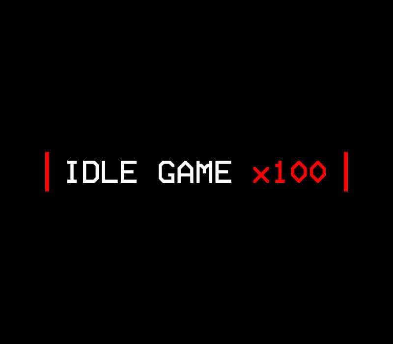 Idle Game x100