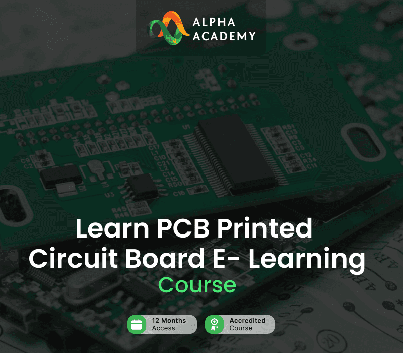 Learn PCB Printed Circuit Board: A Complete Bundle Alpha Academy