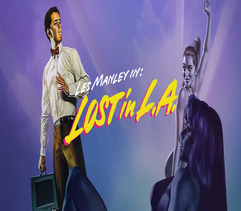 Les Manley in: Lost in L.A.