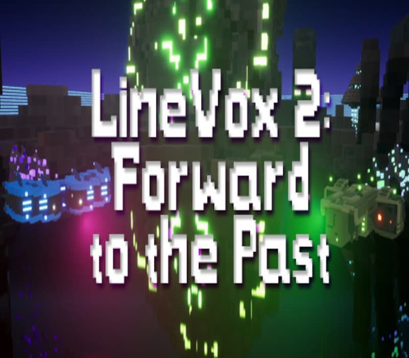 LineVox 2 Forward to the Past