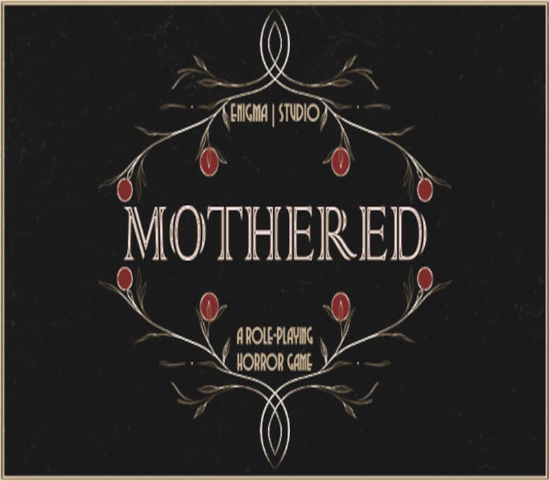 MOTHERED