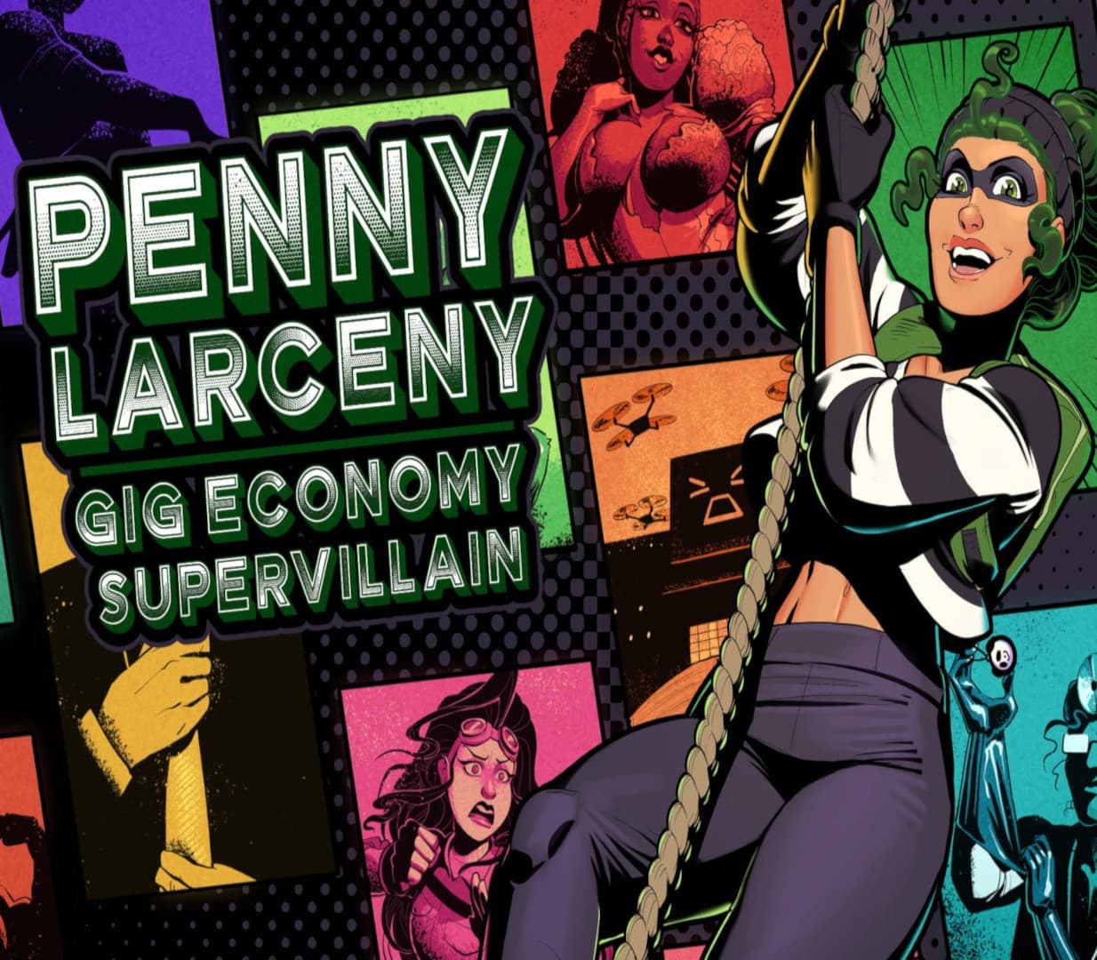 Penny Larceny: Gig Economy Supervillain