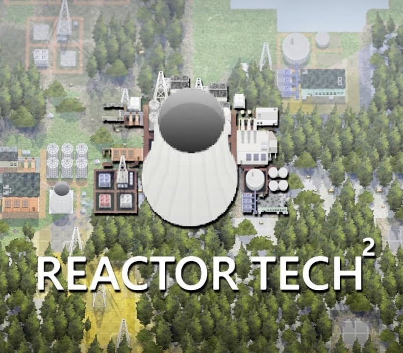 Reactor Tech²