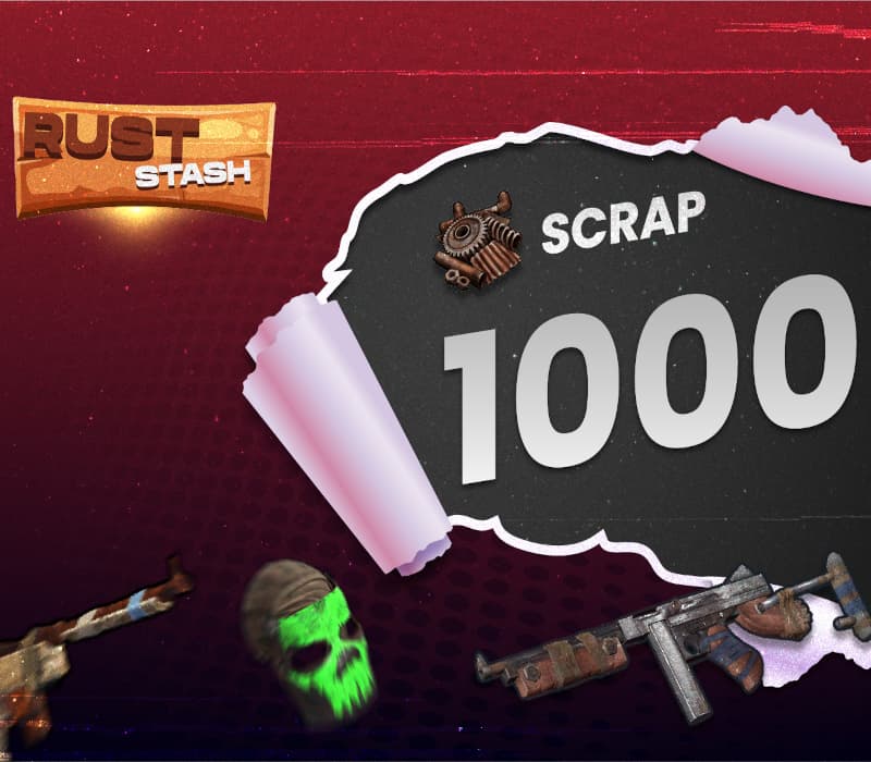 Ruststash $1000 Scrap