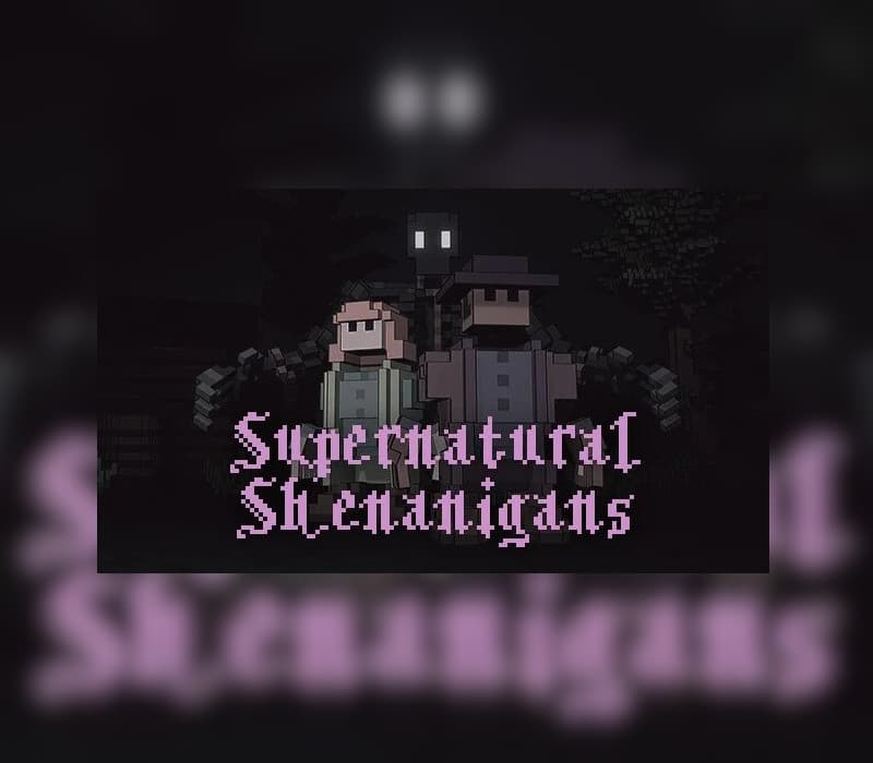 Supernatural Shenanigans