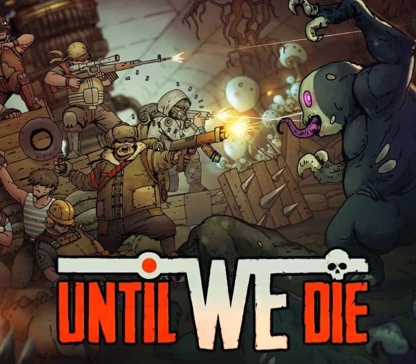 Until We Die EU PC Steam Altergift