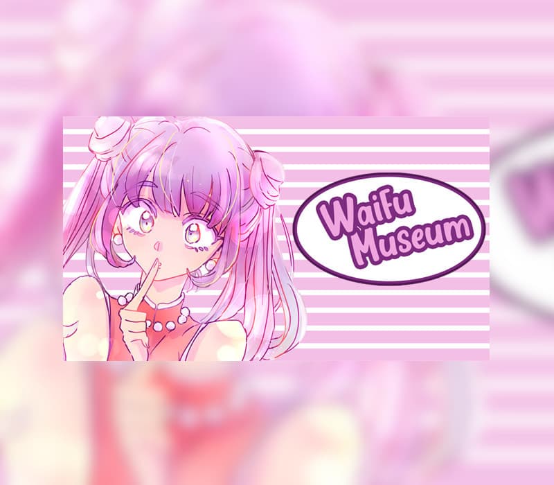 Waifu Museum