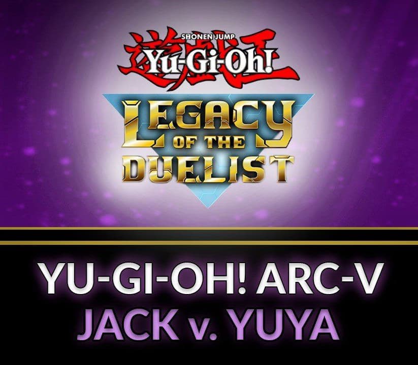 Yu-Gi-Oh! Legacy of the Duelist - ARC-V: Jack Atlas vs Yuya