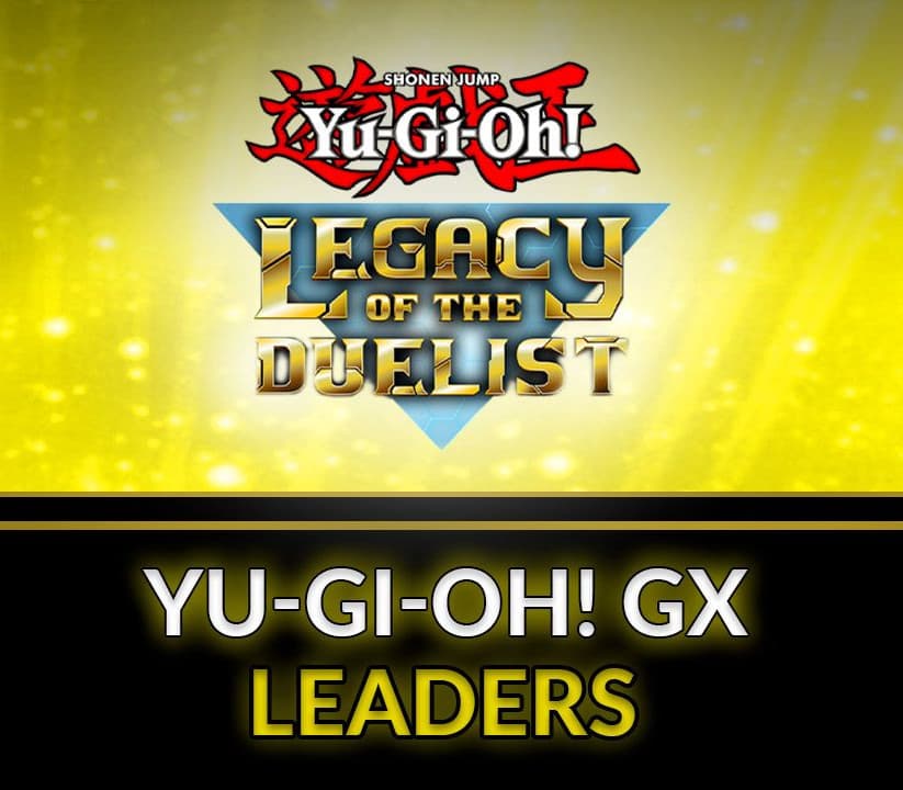 Yu-Gi-Oh! Legacy of the Duelist - GX: Leaders DLC