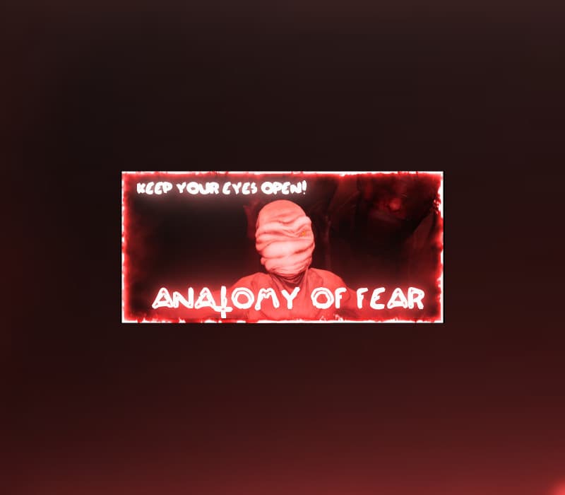 Anatomy Of Fear