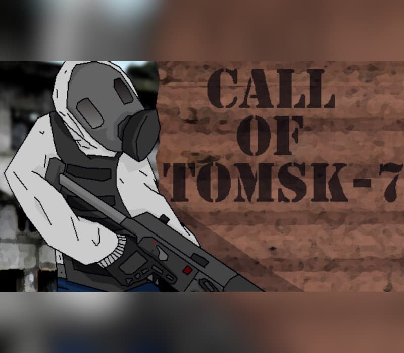 Call of Tomsk-7