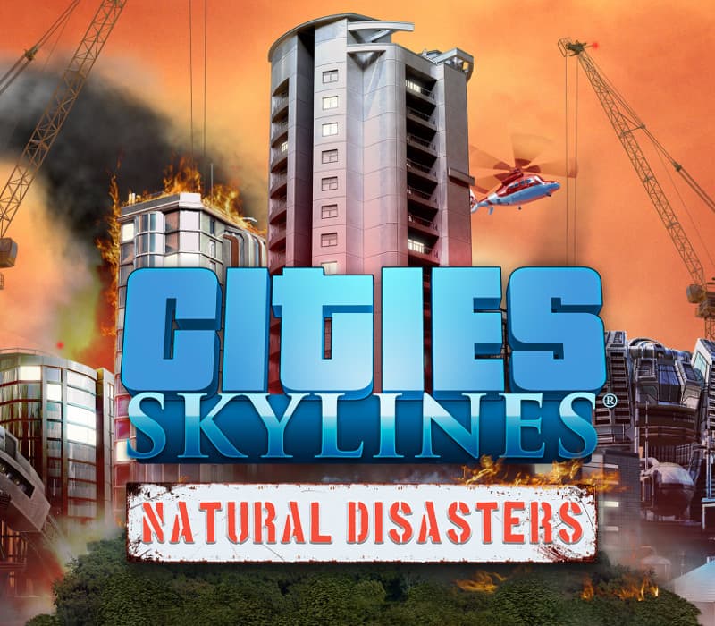 Cities: Skylines - Natural Disasters DLC RU/CIS