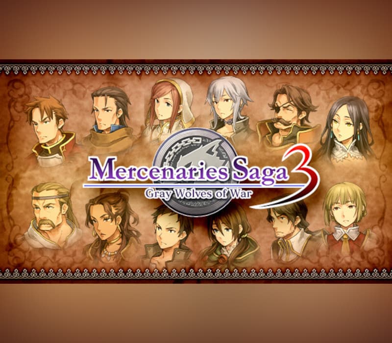 Mercenaries Saga 3 -Gray Wolves of War