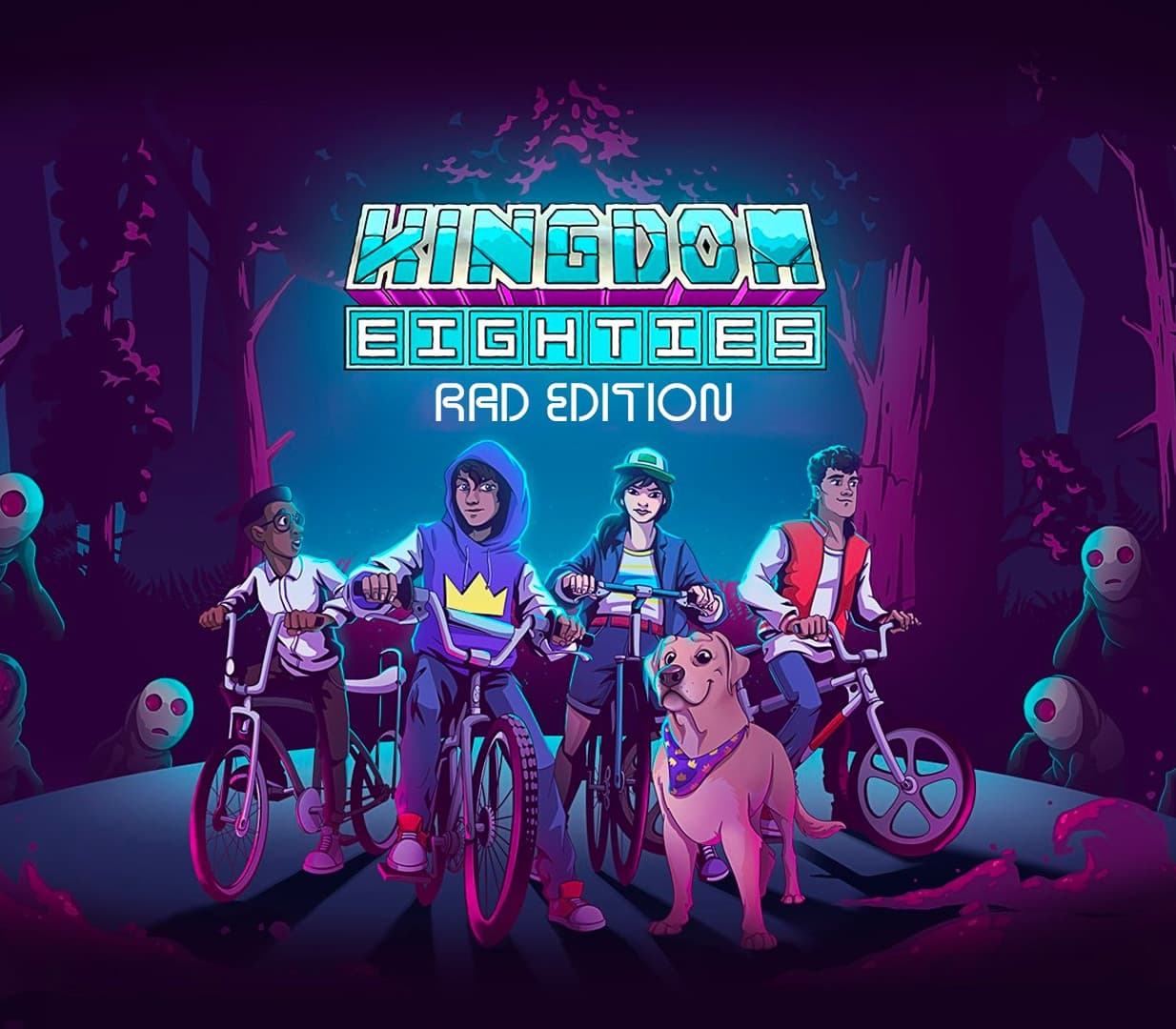 Kingdom Eighties Rad Deluxe Edition