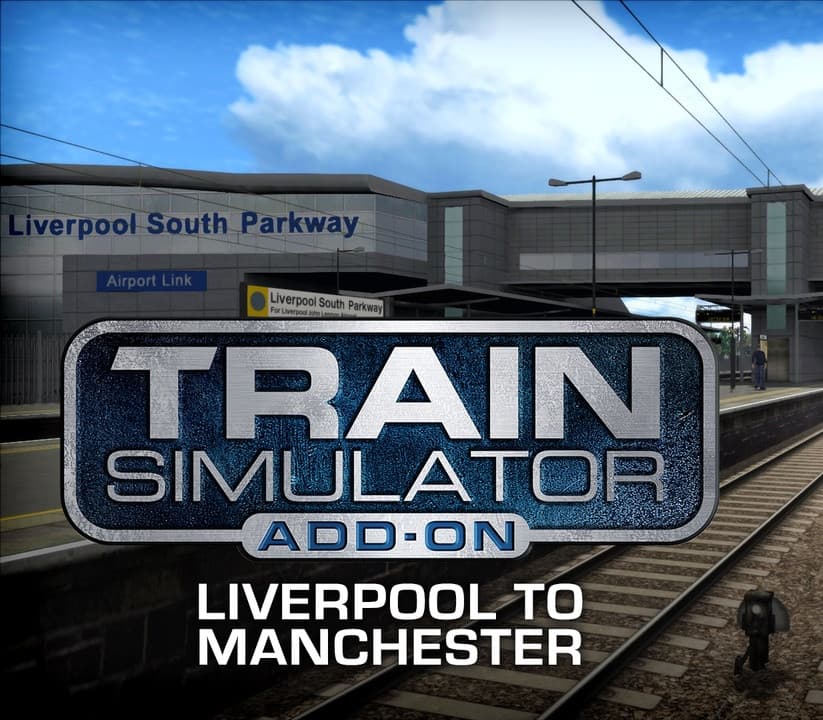 Train Simulator - Liverpool-Manchester Route Add-On DLC
