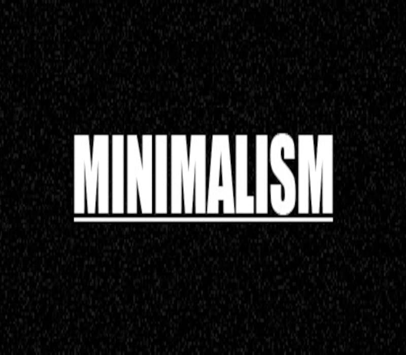 Minimalism