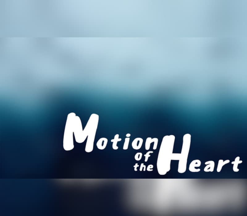 Motion Of The Heart