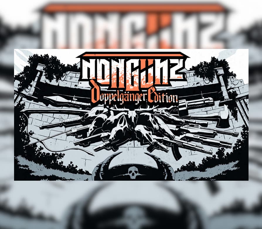 Nongunz: Doppelganger