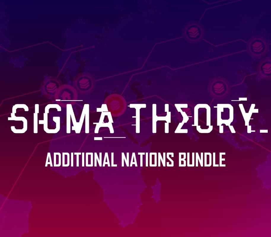Sigma Theory - Additional Nations