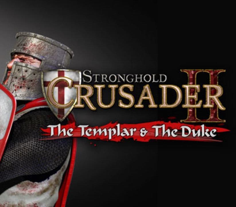 Stronghold Crusader 2 - The Templar & The Duke EU DLC