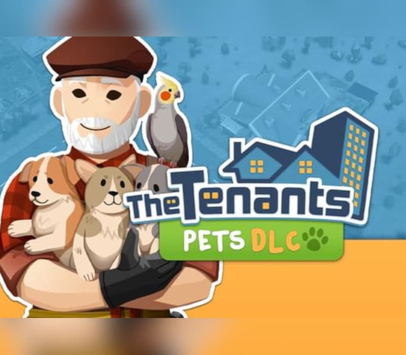 The Tenants - Pets DLC