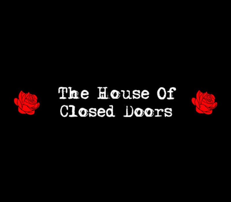 The House Of Closed Doors