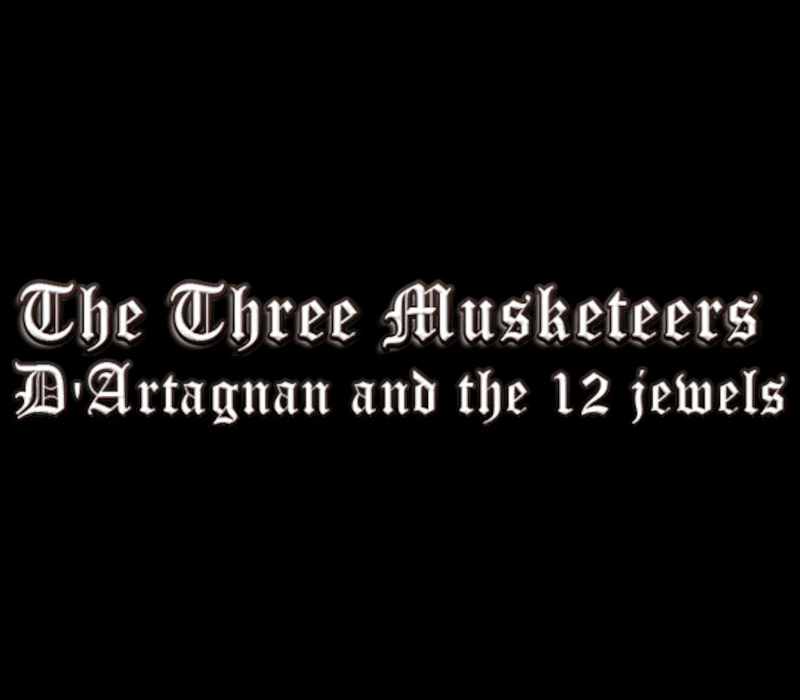 The Three Musketeers: D'Artagnan & the 12 Jewels