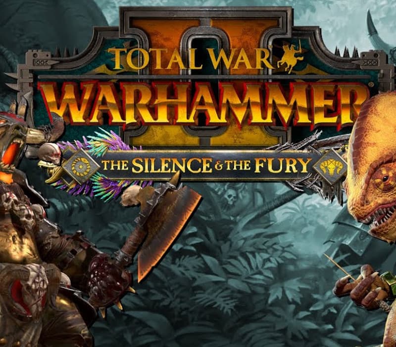 Total War: WARHAMMER II - The Silence & The Fury DLC