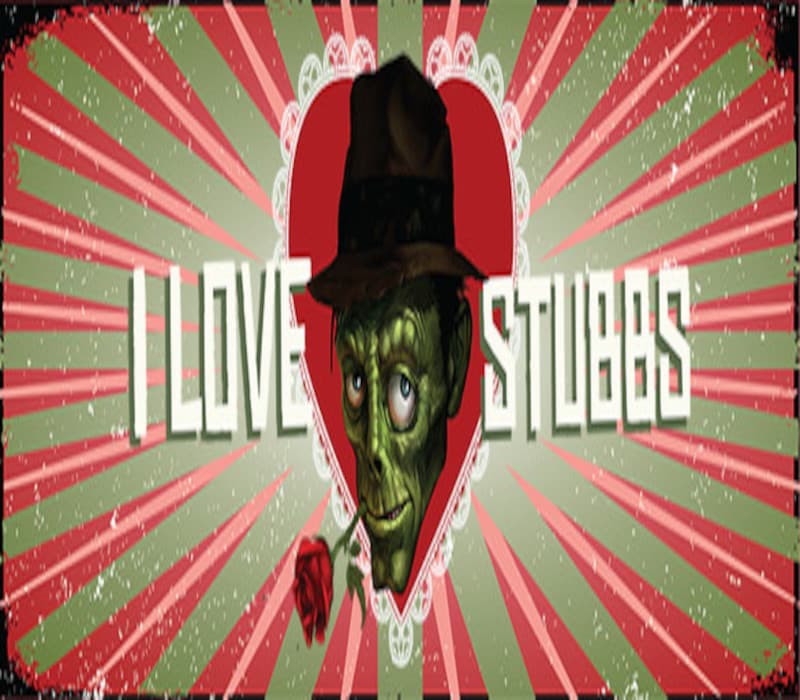 I Love Stubbs
