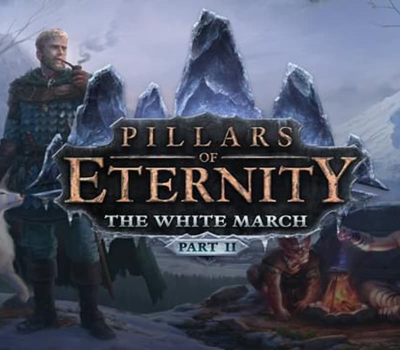 Pillars of Eternity - The White March Part II DLC