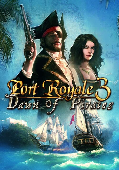 Port Royale 3: Dawn of Pirates
