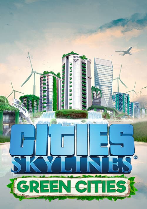 Cities: Skylines - Green Cities