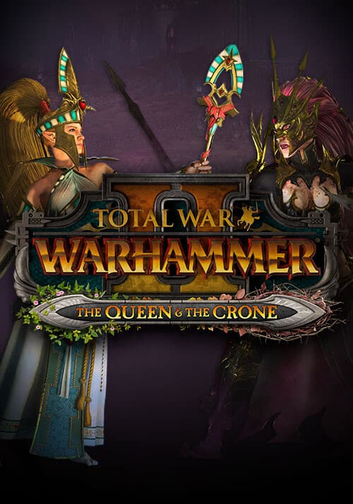 Total War: WARHAMMER II - The Queen & The Crone