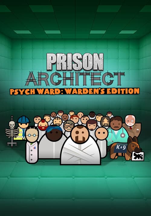 Prison Architect - Psych Ward: Warden's