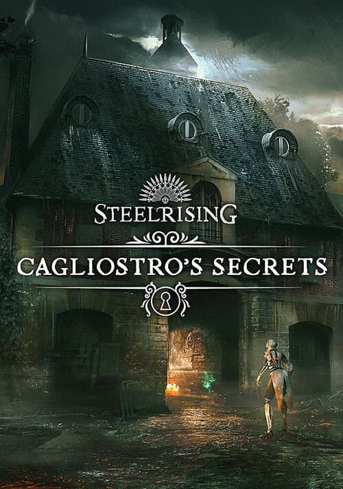 Steelrising - Cagliostro's Secrets