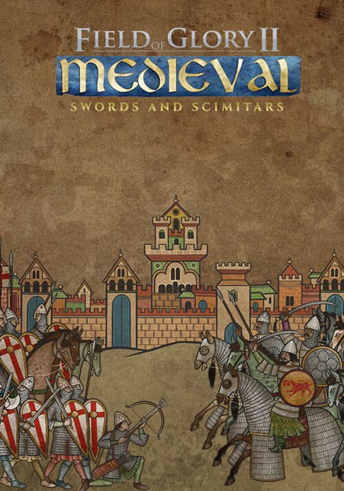 Field of Glory II: Medieval - Swords and Scimitars