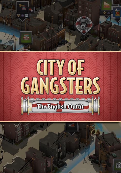 City of Gangsters: The English Outfit
