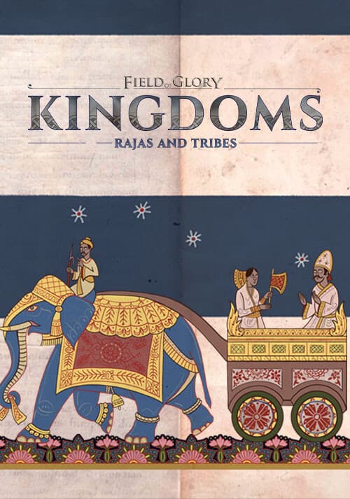 Field of Glory: Kingdoms - Rajas and Tribes