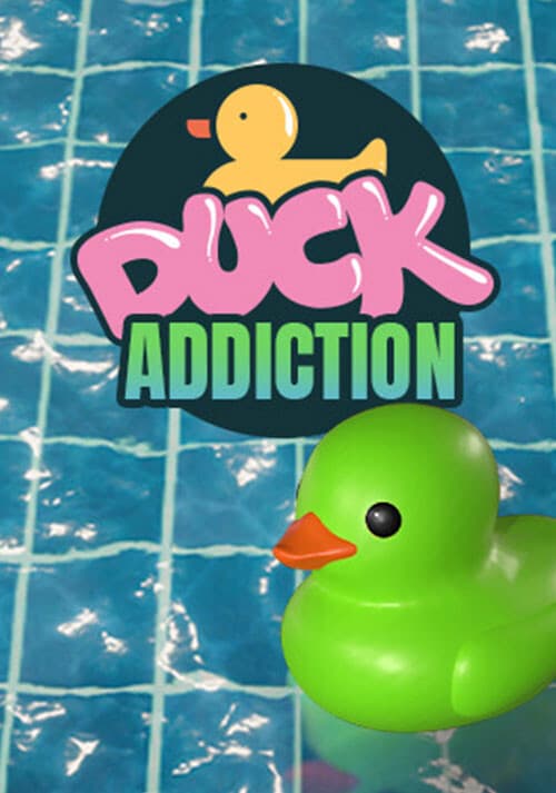Placid Plastic Duck Simulator - Duck Addiction